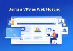 Sử dụng VPS làm Hosting