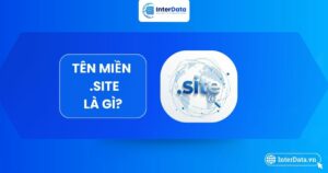 Tìm hiểu đầy đủ về đuôi tên miền .site