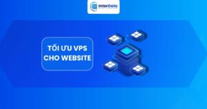 Cách tối ưu vps cho website