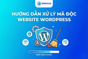 Hướng Dẫn Xử Lý Mã Độc Website WordPress