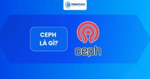 Nền tảng lưu trữ phân tán mã nguồn mở Ceph