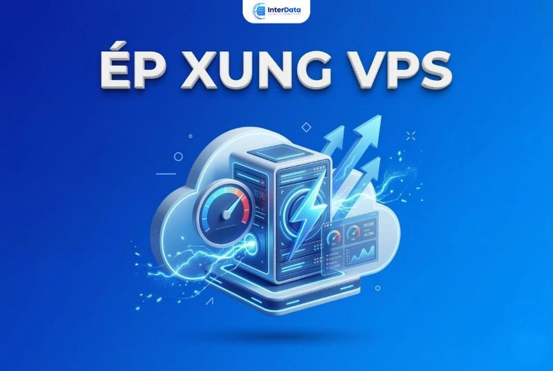 VPS 1 Core 1GB RAM Làm Được Gì? Giới Hạn & Cách Tối Ưu 2026 2 Ép xung VPS