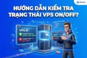 Hướng dẫn kiểm tra trạng thái VPS on hay off