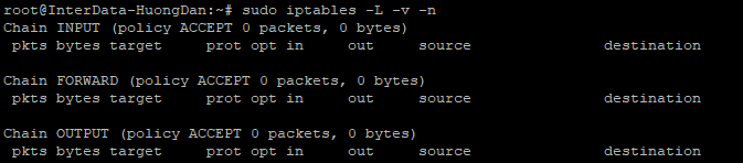 Output lệnh iptables -L -v -n khi chưa cấu hình iptables