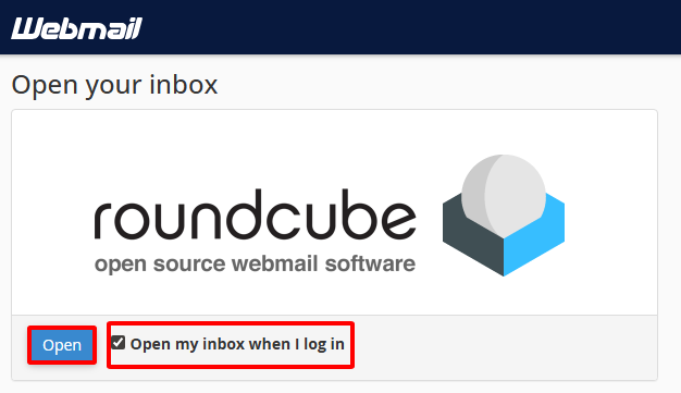chọn Open my inbox when I login và nhấn Open