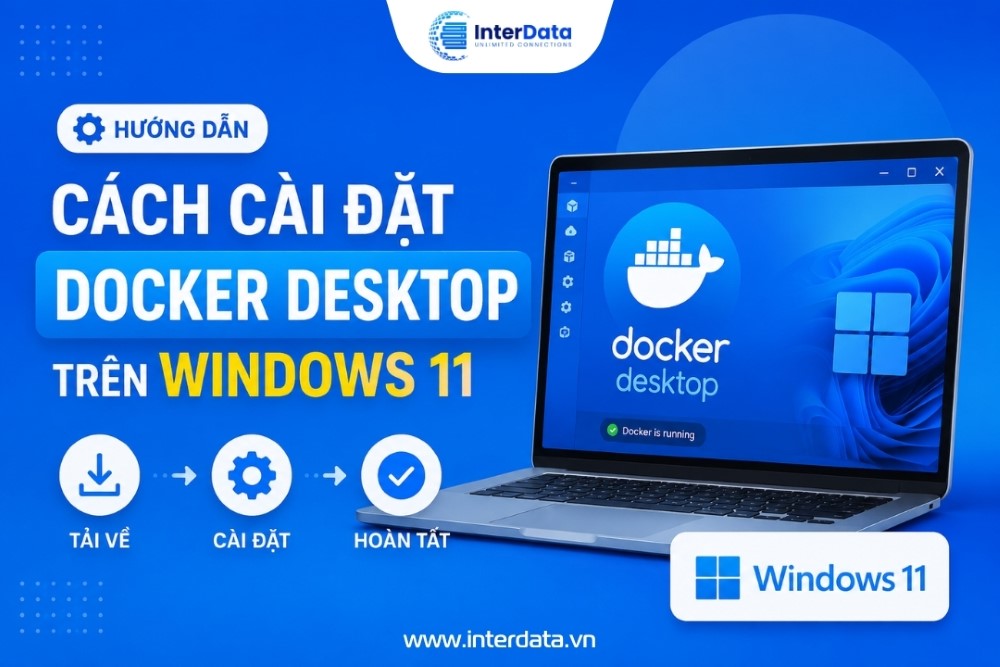 Cách Cài Đặt Docker Desktop Trên Windows 11