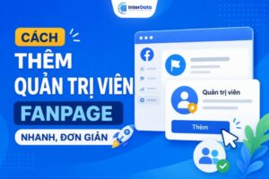 Cách Thêm Quản Trị Viên Fanpage