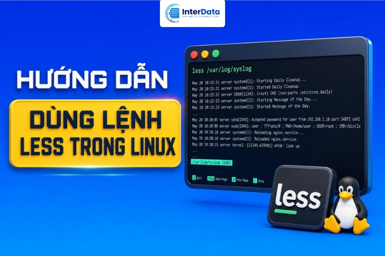 Cách dùng lệnh less trong Linux với 10 kịch bản thực tế 2026