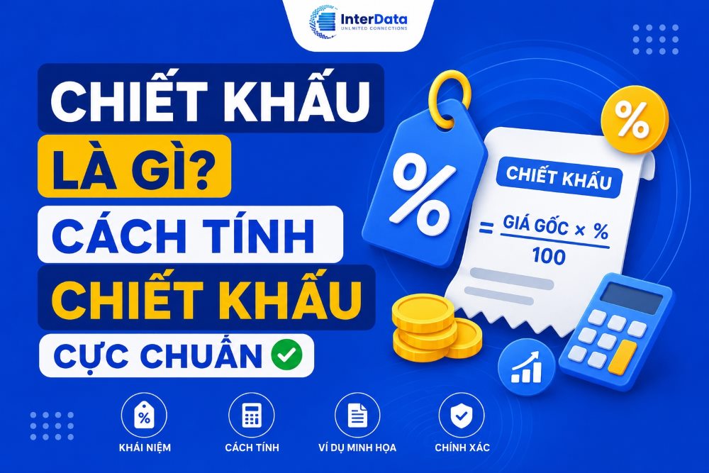 Chiết Khấu Là Gì, Cách Tính Chiết Khấu Cực Chuẩn