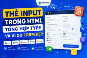 Thẻ Input Trong HTML Tổng Hợp Type Và Ví Dụ Form Đẹp