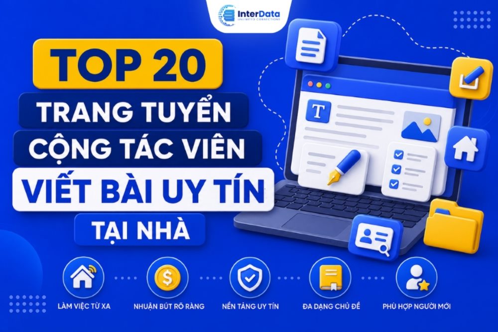 Top 20 Trang Tuyển Cộng Tác Viên Viết Bài Uy Tín Tại Nhà