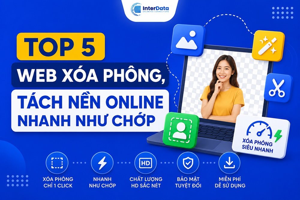 Top 5 Web Xóa Phông, Tách Nền Online Nhanh Như Chớp