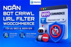 ngan bot crawl URL filter WooCommerce 1