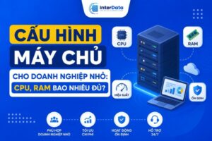 Cấu hình máy chủ cho doanh nghiệp nhỏ