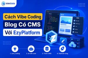 Cách Vibe Coding Blog Có CMS Với EzyPlatform