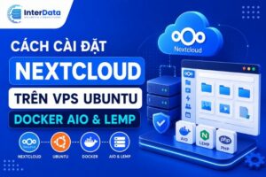 Cách cài đặt Nextcloud trên VPS Ubuntu