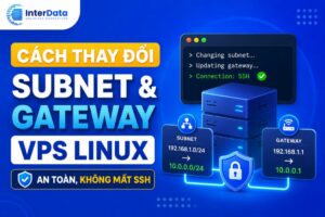 Hướng Dẫn Đổi Subnet và Gateway VPS Linux