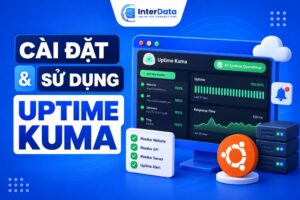 Cài đặt và sử dụng Uptime Kuma