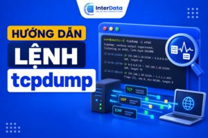 Hướng dẫn lệnh tcpdump trên Linux
